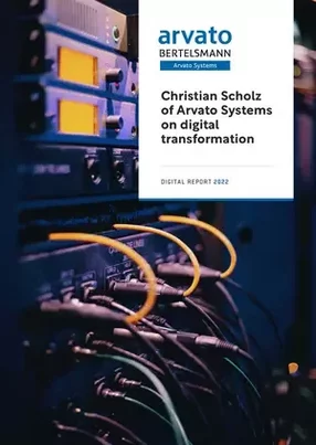 Christian Scholz of Arvato Systems on digital transformation