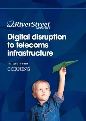 RiverStreet Networks is achieving true digital disruption in the telecoms infrastructure industry