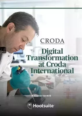 Croda International’s customer-focused digital transformation through strategic partnerships