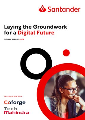 Santander UK: Laying the Groundwork for a Digital Future