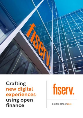 Fiserv: crafting new digital experiences using open finance
