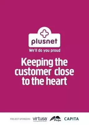 Plusnet: keeping the customer close to the heart