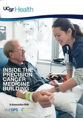 UCSF Health’s Precision Cancer Medicine Building and its cutting-edge facilities management