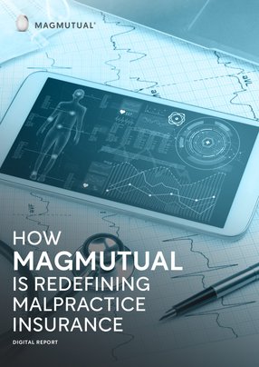 How MagMutual Is Redefining Malpractice Insurance
