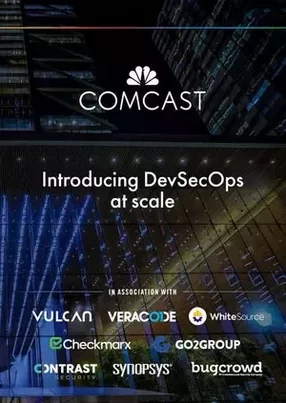 Comcast: Introducing DevSecOps at Scale
