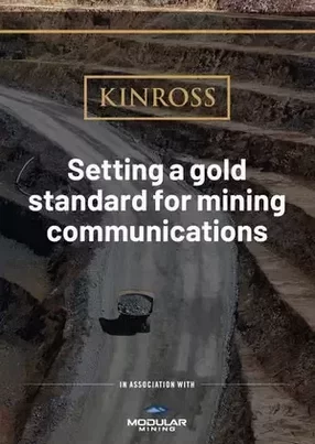 Kinross: setting a gold standard for mining communications