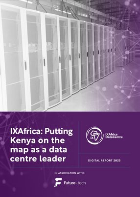 IXAfrica: Putting Kenya on the map as a data centre leader