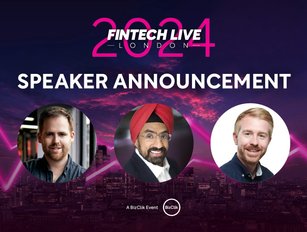 FinTech LIVE London: Group Speaker Announcement