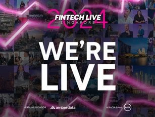 WE’RE LIVE! FinTech LIVE Singapore