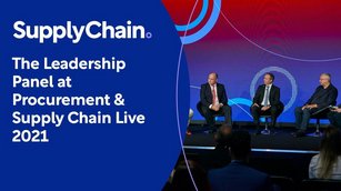 The Leadership Panel at Procurement & Supply Chain Live 2021