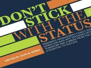 Don&#039;t Stick with the Status Quo