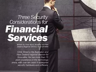 Three Security Considerations for Financial Services