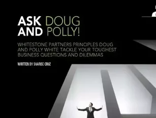 Ask Doug and Polly!