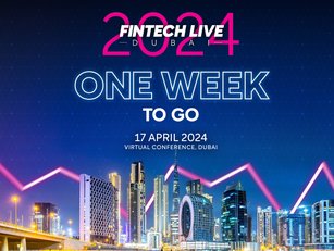 FinTech LIVE Dubai: 1 Week to Go!