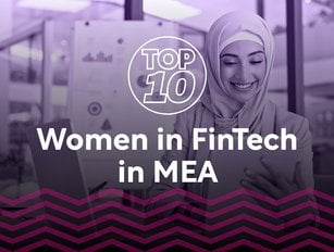 Top 10 Women in FinTech, MEA