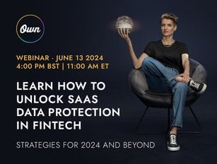 Unlock SaaS Data Protection in FinTech