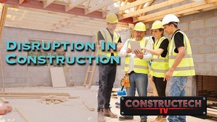 Disruption in Construction