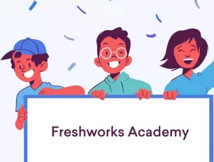 Freshworks Academy: delivering excellence in enterprise