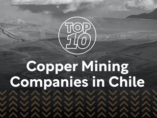 Top 10 mining companies in Chile