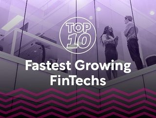 In this Top 10, we track some of the fastest growing fintechs from the past year