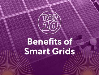 Top 10: Benefits of Smart Grids