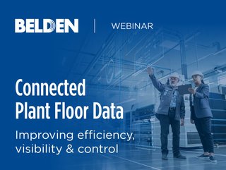 Webinar: Connected plant floor data: Efficiency, visibility & control