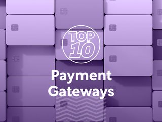 FinTech Magazine has taken a look at the top 10 Payment Gateways