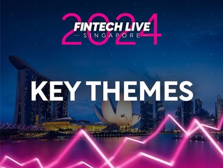 FinTech LIVE Singapore - Key Themes