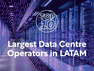 Top 10 largest data centre operators in LATAM