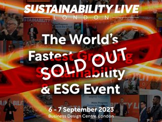 Sustainability LIVE London : SOLD OUT before day one of the 2023 corporate event