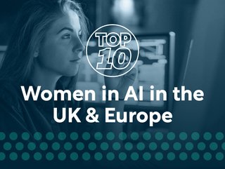 AI Magazine considers some of the leading women in the UK and Europe who are harnessing the power of AI to create positive global change