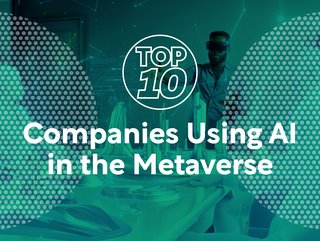 AI Magazine considers some leading companies who are committed to using AI tools within the metaverse and will continue to do so moving forward