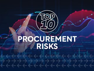 Procurement Magazine looks at the top 10 risks in procurement