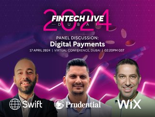 Leaders from Swift, Prudential Financial and Wix will take part in the Digital Payments Forum at FinTech LIVE Dubai