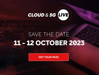 Don't miss out: Cloud & 5G LIVE takes place this October