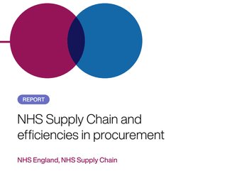 NHS Supply Chain and Efficiencies in Procurement Report