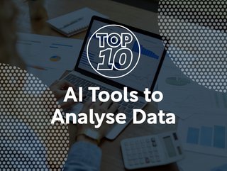 AI Magazine considers leading tools in AI that work to analyse data that present huge benefits to global business operations