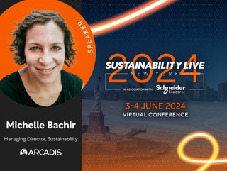 Michelle Bachir, Managing Director of Sustainability Advisory (North America) at Arcadis
