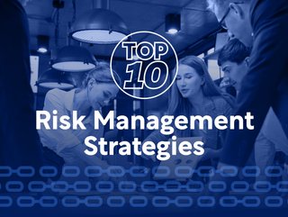 Supply Chain Digital has taken a look at the top 10 supply chain risk management strategies