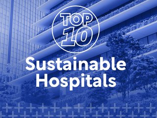 Top 10: World's most sustainable hospitals.