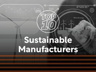 Top 10: Sustainable Manufacturers