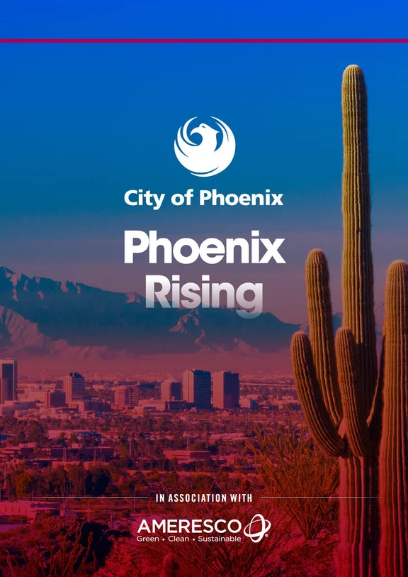 How the City of Phoenix is striving to become one of the most