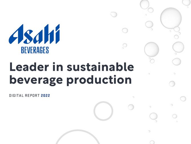 Asahi Beverages Leader in sustainable beverage production Food and