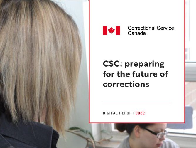CSC preparing for the future of corrections Technology Magazine