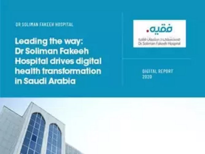 Dr Soliman Fakeeh Hospitals Digital Health Transformation Healthcare