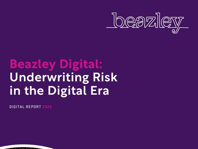 Beazley Digital Underwriting Risk in the Digital Era FinTech Magazine
