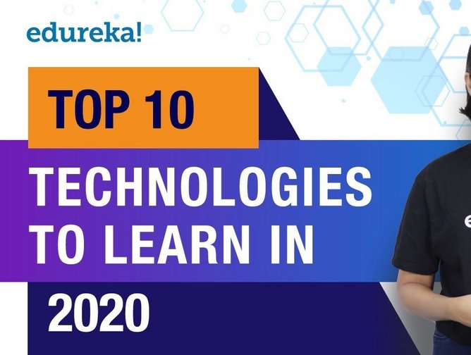 Edureka Top 10 It Technologies To Learn In 2020 Data Centre Magazine Edureka Top 10 It Technologies To Learn In 2020 Data Centre Magazine