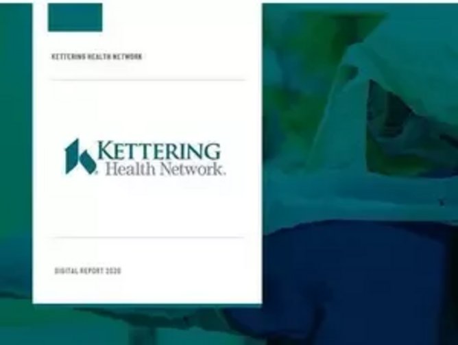 Kettering Health Network’s strategic digital transformation
