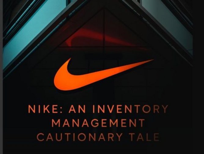 Nike an omnichannel inventory management cautionary tale Supply