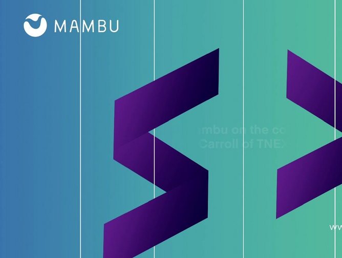 Mambu: The engine of TNEX’s digital-only bank | FinTech Magazine